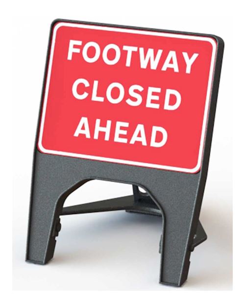 Q’ Sign Footway Closed